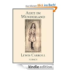 Alice im Wunderland (mit Illustrationen von Arthur Rackham)