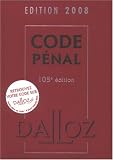 Revue Dalloz-Sirey  / Code pénal : Edition 2008