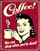 Coffee - Sleep when Dead