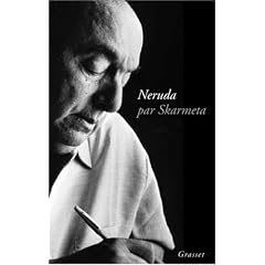 Neruda par Skarmeta