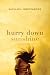 Hurry Down Sunshine: A Memoir