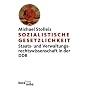 Sozialistische Gesetzlichkeit: Staats- und Verwaltungsrechtswissenschaft in der DDR