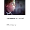 A Plague on Our Children (Home Use)