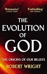 The Evolution Of God: The origins of our beliefs