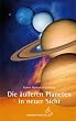Die �u�eren Planeten in neuer Sicht: �bersinnliche Erfahrungen im Horoskop