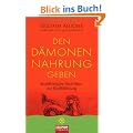Den D�monen Nahrung geben: Buddhistische Techniken zur Konfliktl�sung - UT2: Vorwort von Jack Kornfield