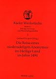 Produkt-Bild: Die Reise eines niederadeligen Anonymus ins Heilige Land im Jahre 1494