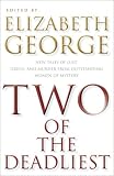 Two of the Deadliest: New Tales of Lust, Greed, and Murder from Outstanding Women of Mystery