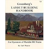 Greenberg's Layout Building Handbook for Operators of Marklin Ho Trains