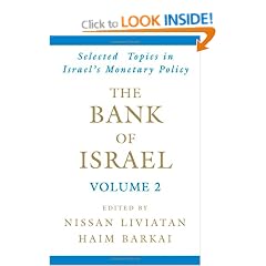 The Bank of Israel: Volume 2: Selected Topics in Israel's Monetary Policy: Selected Topics in Israel's Monetary Policy v. 2