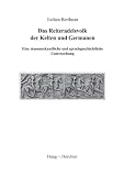 Das Reiteradelsvolk der Kelten und Germanen: Eine stammeskundliche und sprachgeschichtliche Untersuchung - Jochen Bertheau