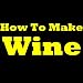 How To Make Wine: Easy And Simple Wine Making Guide! Learn The Wine Making Process, How To Make Homemade Wine And Which Wine Making Supplies And Wine Accessories To Use For Making Wine At Home! How To Make Wine: Easy And Simple Wine Making Guide! Learn The Wine Making Process, How To Make Homemade Wine And Which Wine Making Supplies And Wine Accessories To Use For Making Wine At Home!