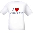 I LOVE LAUREN - Name-series - White T-shirt