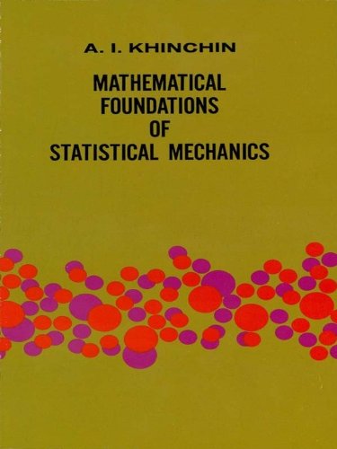 Mathematical Foundations of Statistical Mechanics (Dover Books on Mathematics)
