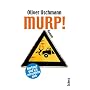 Murp!: Hartmut und ich verzetteln sich
