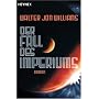 Der Fall des Imperiums: Roman