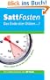 SattFasten: Das Ende aller Di�ten...!