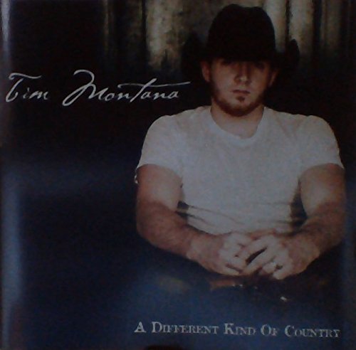 Tim Montana - A Different Kind Of Country - Zortam Music
