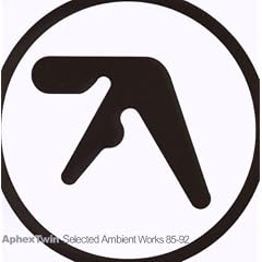 SELECTED AMBIENT WORKS 85-92