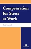 Compensation for stress at work
