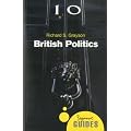 British Politics: A Beginner's Guide (Beginner's Guides (Oneworld))