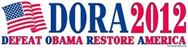 DORA - Defeat Obama Restore America