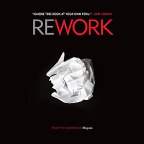 Rework (Unabridged)