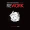 Rework