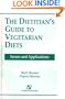 Dietitian's Guide to Vegetarian Diets: Issues and Applications