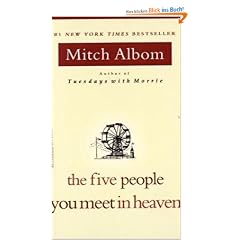 The Five People You Meet in Heaven: A Fable