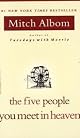 The Five People You Meet in Heaven