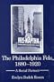 The Philadelphia Fels, 1880-1920: A Social Portrait