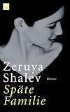 Sp�te Familie - Zeruya Shalev