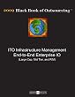 2009 Black Book of Outsourcing ITO Infrastructure Management End-to-End Enterprise IO Large Cap, MidTier, and RIM Report