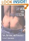 Gay Men and Anal Eroticism: Tops, Bottoms, and Versatiles