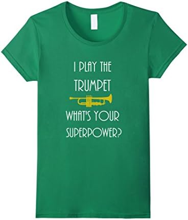 Women's Trumpet Shirt, Gift for Trumpet Player, Funny Trumpet Shirt Small Kelly Green