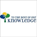 To the Best of Our Knowledge: Thinking about Thinking | Jim Fleming