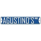  AGUSTINO HOLE  STREET SIGN