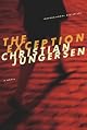 The Exception: A Novel