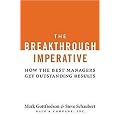 The Breakthrough Imperative (How The Best Managers Get Outstanding Results) (Hardcover)