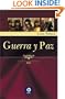 Guerra y paz (Clasicos Inolvidables) (Spanish Edition)