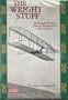 American Experience - The Wright Stuff: The Wright Brothers and the Invention of the Airplane