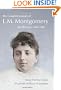 The Complete Journals of L.M. Montgomery: The PEI Years, 1889-1900
