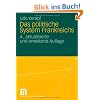 Das politische System Frankreichs (Studienb�cher zur Sozialwissenschaft)