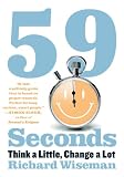 59 Seconds: Think a Little, Change a Lot (Borzoi Books)
