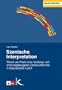Szenische Interpretation: Theorie und Praxis eines handlungs- und erfahrungsbezogenen Literaturunterrichts in Sekundarstufe I und II