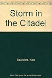 Storm in the citadel