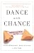 Dance with Chance: Making Luck Work for You