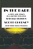 In the Dark: A Life and Times in a Movie Theater (Special Edition)