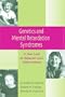 Genetics and Mental Retardation Syndromes: A New Look at Behavior and Interventions
